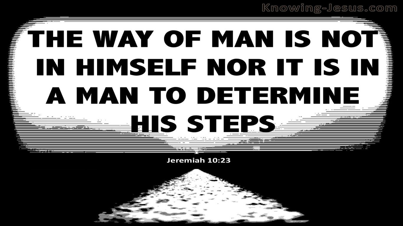 Jeremiah 10:23 The Way Of A Man (black)